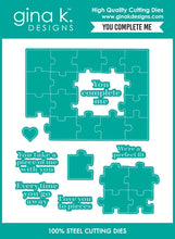 Load image into Gallery viewer, Gina K. Designs - Stamp & Die Set - You Complete Me. Set by Melanie Muenchinger. Available at Embellish Away in Bowmanville Ontario Canada.