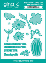 Cargar imagen en el visor de la galería, Gina K. Designs - BUNDLE - Stamp, Die Set &amp; Stencil - Blooming Mood. Set by Lisa Hetrick. At Embellish Away in Bowmanville Ontario Canada.
