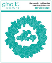 Charger l'image dans la galerie, Gina K. Designs - Dies - Let's Celebrate. Gina K Designs wafer thin metal-etched dies are the highest quality available for your paper crafting projects. Made in USA. Available at Embellish Away located in Bowmanville Ontario Canada.
