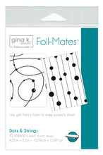 Load image into Gallery viewer, Gina K. Designs - Foil-Mates Remix - 4.25 x 5.5 - Dots &amp; Strings. Add sparkle and shine with Foils. Available at Embellish Away located in Bowmanville Ontario.
