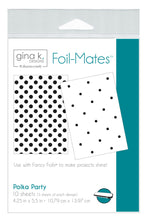 Charger l'image dans la galerie, Gina K. Designs - Foil-Mates Remix - 4.25 x 5.5 - HPolka Party. Add sparkle and shine with Foils. Available at Embellish Away located in Bowmanville Ontario.
