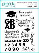 Load image into Gallery viewer, Gina K. Designs - Stamp &amp; Die Set - Congrats Grad. Set by Beth Silaika. At Embellish Away in Bowmanville Ontario Canada.
