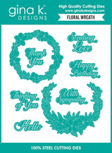 Cargar imagen en el visor de la galería, Gina K. Designs - Stamp &amp; Die Set - Floral Wreath. Set by Hannah Drapinski. At Embellish Away in Bowmanville Ontario Canada.
