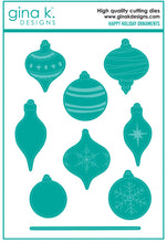 Load image into Gallery viewer, Gina K. Designs - Stamp &amp; Die Set - Happy Holiday Ornaments. Happy Holiday Ornaments is a stamp and die set by Hannah Drapinski. This set is made of premium clear photopolymer and measures 6" X 8". Made in the USA. Available at Embellish Away located in Bowmanville Ontario Canada.

