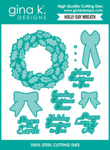Cargar imagen en el visor de la galería, Gina K. Designs - Stamp &amp; Die Set - Holly-Day Wreath. Set by Hannah Drapinski. At Embellish Away in Bowmanville Ontario Canada.
