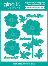 Load image into Gallery viewer, Gina K. Designs - Stamp &amp; Die Set - Just Because I Love You. Set by Hannah Drapinski. At Embellish Away in Bowmanville Ontario Canada.
