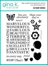 將圖片載入圖庫檢視器 Gina K. Designs - Stamp &amp; Die Set - So Many Words. Melanie Muenchinger. At Embellish Away in Bowmanville Ontario Canada.
