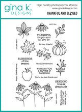 Load image into Gallery viewer, Gina K. Designs - Stamp &amp; Die Set - Thankful and Blessed. Set by Gina K. Designs. At Embellish Away in Bowmanville Ontario Canada.
