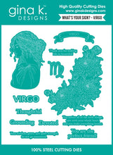 Load image into Gallery viewer, Gina K. Designs - Stamp &amp; Die Set - What's Your Sign?- Virgo. Set by Arjita Singh. At Embellish Away in Bowmanville Ontario Canada.
