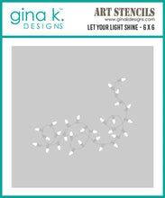 將圖片載入圖庫檢視器 Gina K. Designs - Stencil - Let Your Light Shine. Available at Embellish Away located in Bowmanville Ontario Canada.
