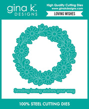 Cargar imagen en el visor de la galería, Gina K. Designs - Stamp &amp; Die Set - Loving Wishes. Available at Embellish Away located in Bowmanville Ontario Canada.
