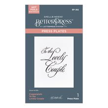 Load image into Gallery viewer, Spellbinders - BetterPress Press Plate - Copperplate To the Lovely Couple. Available at Embellish Away located in Bowmanville Ontario Canada.
