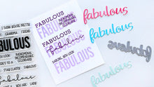 Load image into Gallery viewer, Catherine Pooler - Word Die - Fabulous. Make every paper project fabulous with the Fabulous Word Die.  This scripted word die is a sassy, modern font.  Use it alone as a fun statement on your card or pair it with the Just Plain Fabulous Sentiments Stamp Set for more sentiment options!  The Fabulous Word Die measures approx. 3 1/2" x 1 1/4". Available at Embellish Away located in Bowmanville Ontario Canada.
