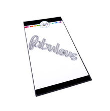 Load image into Gallery viewer, Catherine Pooler - Word Die - Fabulous. Make every paper project fabulous with the Fabulous Word Die.  This scripted word die is a sassy, modern font.  Use it alone as a fun statement on your card or pair it with the Just Plain Fabulous Sentiments Stamp Set for more sentiment options!  The Fabulous Word Die measures approx. 3 1/2" x 1 1/4". Available at Embellish Away located in Bowmanville Ontario Canada.
