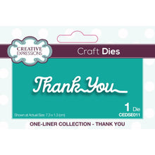 Charger l'image dans la galerie, Creative Expressions - Craft Dies One-Liner Collection - Thank You. This single die set will add a perfect finishing touch to cards and so much more. The set has been designed with just single lines creating the elegant wording. Single die 7.3 x 1.3 cm.  • Elegant single line creates the wording. • Single die set. • Size: 2.9 x 0.5 inches Available at Embellish Away located in Bowmanville Ontario Canada.
