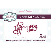Charger l'image dans la galerie, Creative Expressions - Mini Expressions Collection - Stacked A Gift For You. This two die set is a useful pair of dies that can be used together or on their own, the text is a mixture of capitals and a very elegant script that will really pop on cards, tags and even scrapbook pages.  Available at Embellish Away located in Bowmanville Ontario Canada.
