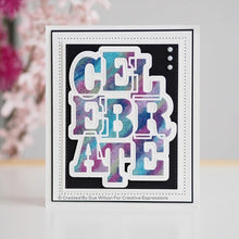 Cargar imagen en el visor de la galería, Creative Expressions - Sue Wilson Big Bold Words Celebrate Craft Die &amp; Stamp. An elegant collection of high quality steel dies designed to coordinate with each other.  Number of designs: 3 dies, 10 stamps  Size: Largest 4.3 x 5.6 inches; Smallest 1.3 x 0.4 inches Available at Embellish Away located in Bowmanville Ontario Canada. Card by Sue Wilson
