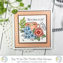 Charger l'image dans la galerie, The Rabbit Hole Designs - Stamp Set - Caffeinated - Spring Coffee - 4x4. Deeply etched, clear photopolymer stamps for precise placement. Made in the USA. Available at Embellish Away located in Bowmanville Ontario Canada. Card design by Joy W.

